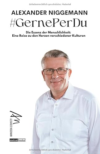 #GernePerDu: Die Essenz der Menschlichkeit: Eine Reise zu den Herzen verschiedener Kulturen