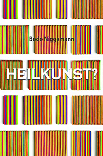 Heilkunst? von Spica Verlag GmbH