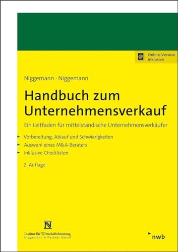 Handbuch zum Unternehmensverkauf: Ein Leitfaden für mittelständische Unternehmensverkäufer von NWB Verlag