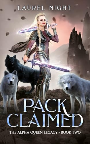 Pack Claimed: A shifter fantasy romance (The Alpha Queen Legacy, Band 2) von Independently published