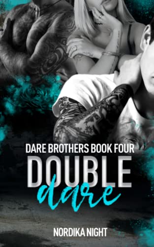 Double Dare: Dare Brothers Book 4