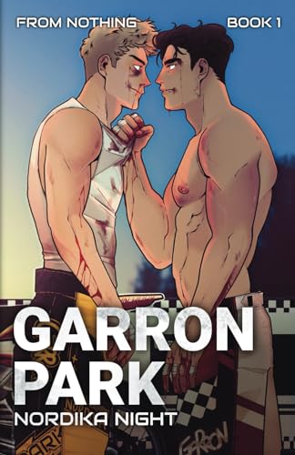 Garron Park: Special Edition (From Nothing)