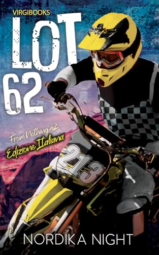 Lot 62: Edizione italiana (From Nothing - Edizione Italiana, Band 2) von VIRGIBOOKS