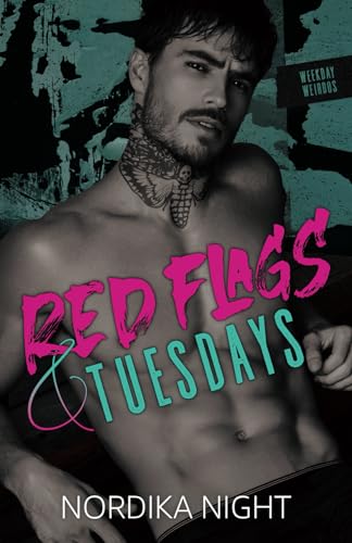 Red Flags & Tuesdays (Weekday Weirdos)