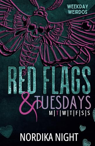 Red Flags & Tuesdays (Weekday Weirdos)