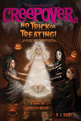 No Trick-or-Treating!: Superscary Superspecial (Volume 9) (You're Invited to a Creepover, Band 9)