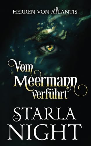 Vom Meermann verführt (Herren von Atlantis, Band 1) von Wendy Lynn Clark Publishing