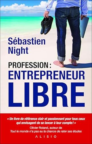 Profession : Entrepreneur libre von ALISIO