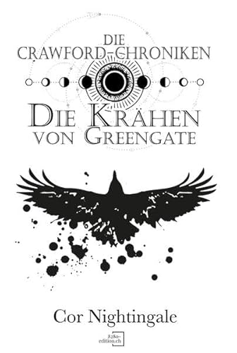 Die Krähen von Greengate: Die Crawford-Chroniken 1