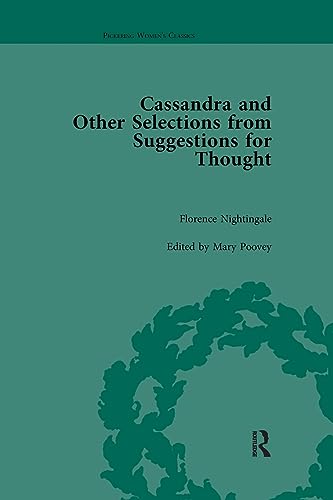 Cassandra and Suggestions for Thought by Florence Nightingale (Pickering Women's Classics)