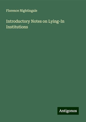 Introductory Notes on Lying-In Institutions von Antigonos Verlag