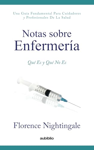 Notas sobre enfermería: Qué es y qué no es von Independently published