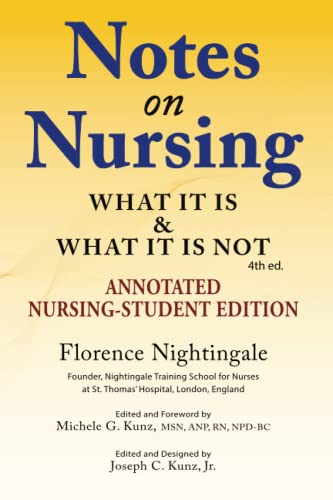 Notes On Nursing: What It Is and What It Is Not, Annotated Nursing-Student Edition von Independently published