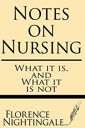 Notes on Nursing: What it is and What it is not von Windham Press