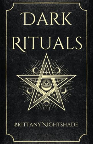 Dark Rituals: Black Magic Spellbook of Curses and Power Dark Rituals: Black Magic Spellbook of Curses and Power von Independently published