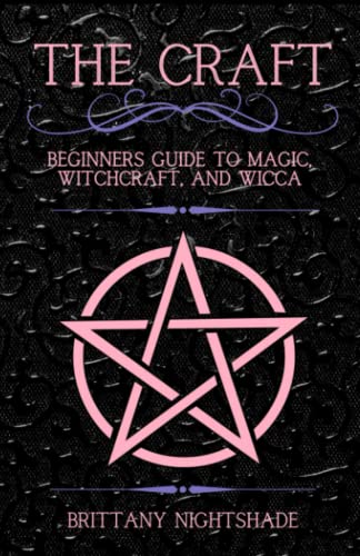 The Craft: Beginners Book of Witchcraft The Craft: Beginners Book of Witchcraft von Independently published