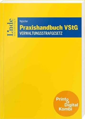 Praxishandbuch VStG | Verwaltungsstrafgesetz (Kombi Print&digital) von Linde Verlag Ges.m.b.H.