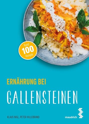 Ernährung bei Gallensteinen (maudrich.gesund essen)