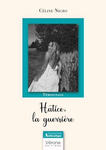 Hatice, la guerrière von VERONE