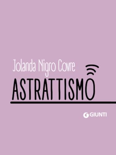 Astrattismo (Dossier Pocket) von Giunti
