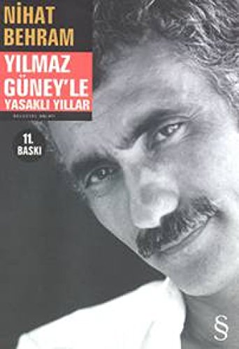 Yılmaz Güney'le Yasaklı Yıllar von Everest Yayınları
