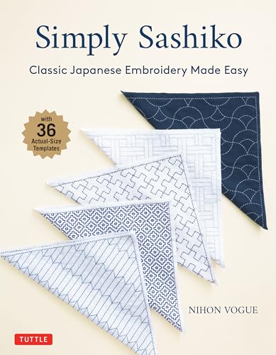 Simply Sashiko: Classic Japanese Embroidery Made Easy von Tuttle Publishing