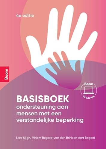 Basisboek ondersteuning aan mensen met een verstandelijke beperking (vierde editie) von Boom
