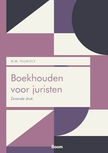 Boekhouden voor juristen (Boom fiscale studieboeken) von Boom juridisch