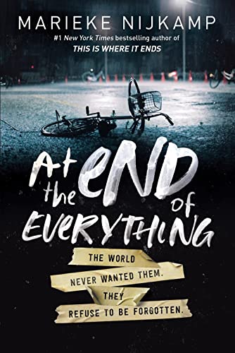 At the End of Everything: The World Never Wanted Them. They Refuse to Be Forgotten. von DK