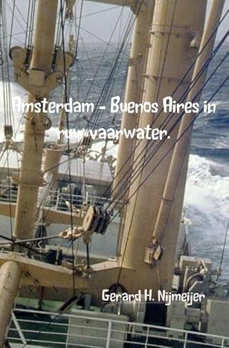 Amsterdam - Buenos Aires in ruw vaarwater. von Brave New Books