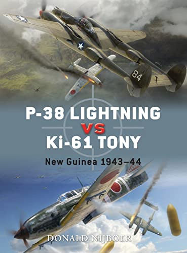 P-38 Lightning Vs Ki-61 Tony: New Guinea 1942-43: New Guinea 1943-44 (Duel)