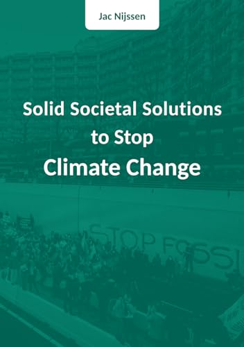 Solid Societal Solutions to Stop Climate Change von Eburon Academic Publishers