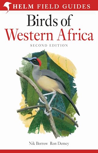 Field Guide to Birds of Western Africa: 2nd Edition (Helm Field Guides)