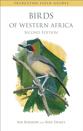 Birds of Western Africa: Second Edition (Princeton Field Guides) von Princeton University Press