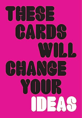These Cards Will Change Your Ideas von Laurence King