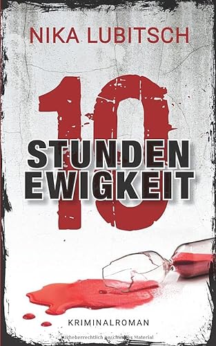 10 Stunden Ewigkeit von Independently published