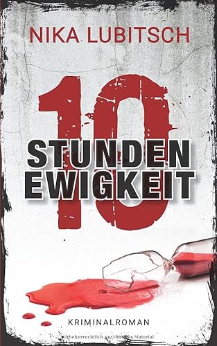 10 Stunden Ewigkeit von Independently published