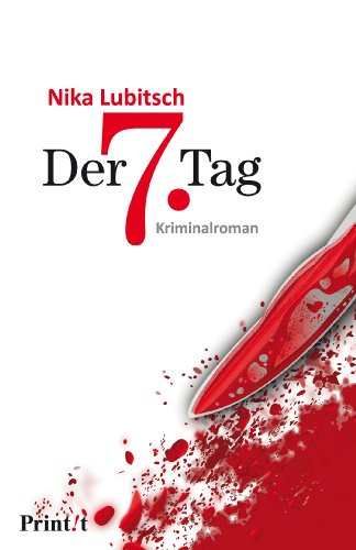 Der 7. Tag: Kriminalroman von mvg Verlag
