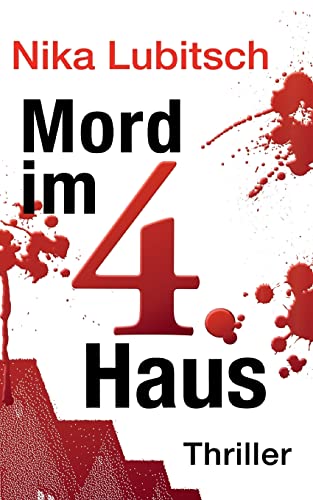 Mord im 4. Haus (Ein Sybille Thalheim-Krimi, Band 2) von CREATESPACE