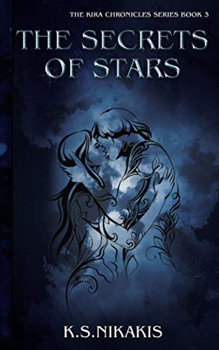 The Secrets of Stars (The Kira Chronicles Series, Band 3) von SOV Media