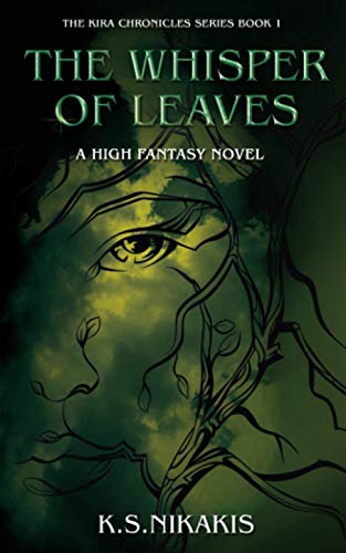 The Whisper of Leaves (The Kira Chronicles Series, Band 1) von SOV Media