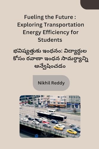 Fueling the Future: Exploring Transportation Energy Efficiency for Students von Self