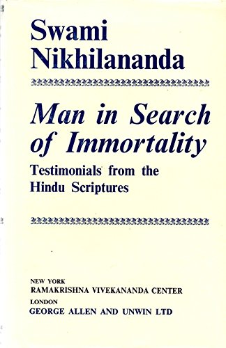 Man in Search of Immortality: Testimonials from the Hindu Scriptures Man in Search of Immortality: Testimonials from the Hindu Scriptures von Allen & Unwin