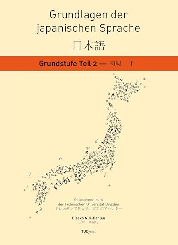 Grundlagen der japanischen Sprache: Grundstufe Teil 2 von TUDpress