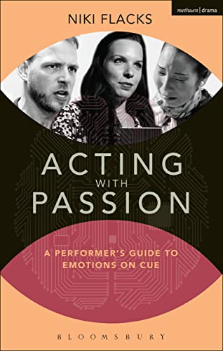 Acting with Passion: A Performer's Guide to Emotions on Cue (Performance Books) von Methuen Drama