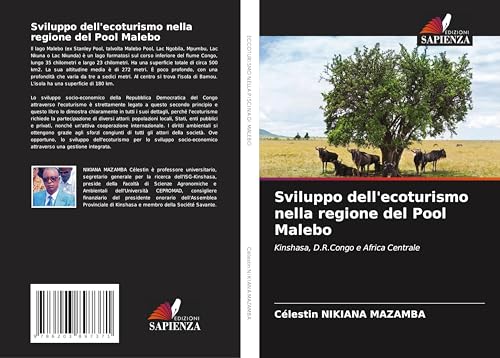 Sviluppo dell'ecoturismo nella regione del Pool Malebo: Kinshasa, D.R.Congo e Africa Centrale von Edizioni Sapienza