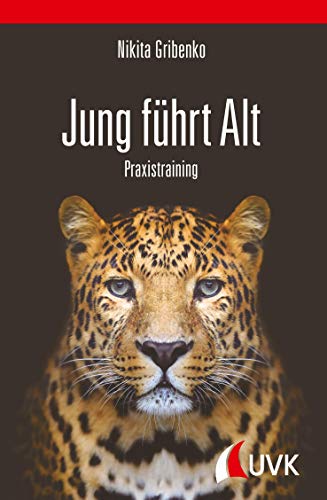 Jung führt alt: Praxistraining