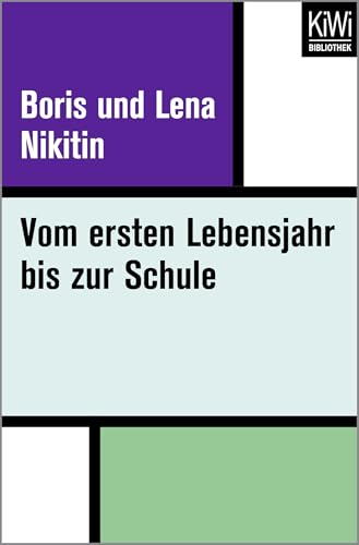 Vom ersten Lebensjahr bis zur Schule