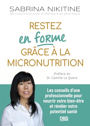 Restez en forme grâce à la micronutrition von DE BOECK SUP
