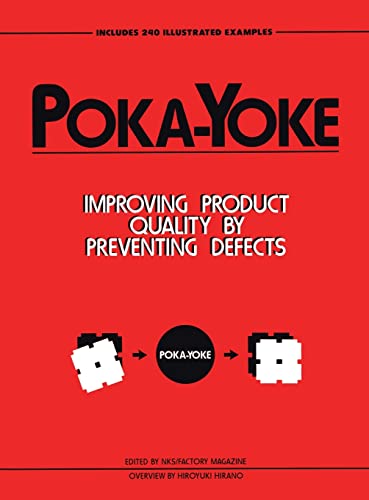 Poka-Yoke: Improving Product Quality by Preventing Defects (Improve Your Product Quality!) von Productivity Press